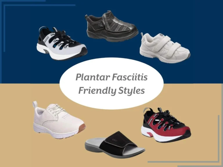 Various shoes labeled "Plantar Fasciitis Friendly Styles," featuring athletic shoes, slip-ons, and sandals.